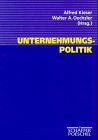 Unternehmungspolitik. (9783791012650) by Kieser, Alfred; Oechsler, Walter A.