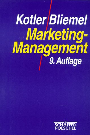 Beispielbild fr Marketing- Management [Hardcover] Kotler Philip und Friedhelm Bliemel zum Verkauf von tomsshop.eu