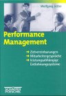 Beispielbild fr Performance Management: Zielvereinbarungen, Mitarbeitergesprche und leistungsabhngige Entlohnungssysteme zum Verkauf von medimops