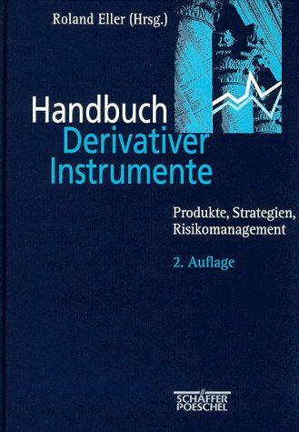 Beispielbild fr Handbuch derivativer Instrumente zum Verkauf von Sigrun Wuertele buchgenie_de