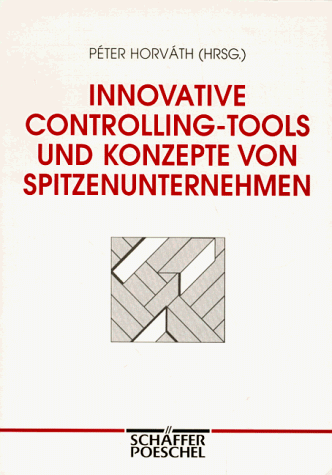 9783791013534: Innovative Controlling-Tools und Konzepte von Spitzenunternehmen. Controlling der Champions