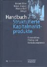 Beispielbild fr Handbuch strukturierte Kapitalmarktprodukte zum Verkauf von medimops