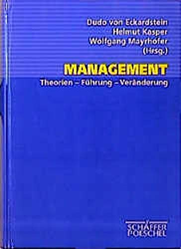 9783791013879: Management. Theorien - Fhrung - Vernderung.
