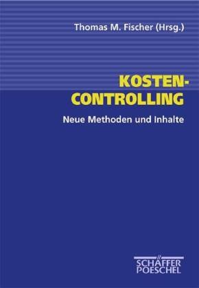 Stock image for Kostencontrolling. Neue Methoden und Inhalte for sale by medimops