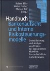 9783791014128: Handbuch Bankenaufsicht und Interne Risikosteuerungsmodelle