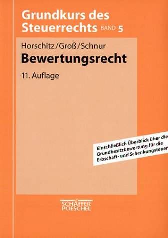 Beispielbild fr Grundkurs des Steuerrechts, Bd.5, Bewertungsrecht zum Verkauf von medimops