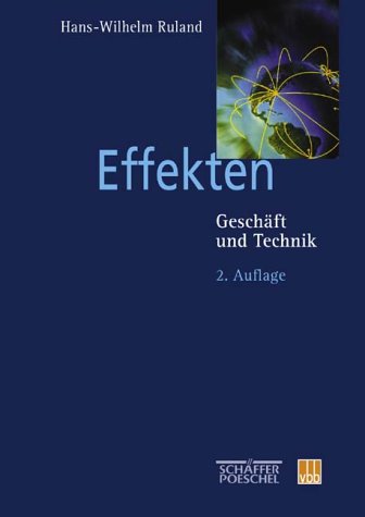 9783791018102: Effekten. Geschft und Technik (Livre en allemand)