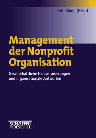 Stock image for Management der Nonprofit Organisation Simsa, Ruth for sale by BUCHSERVICE / ANTIQUARIAT Lars Lutzer