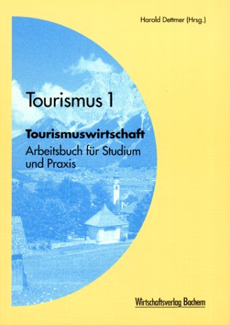 Tourismuswirtschaft - Dettmer Harald