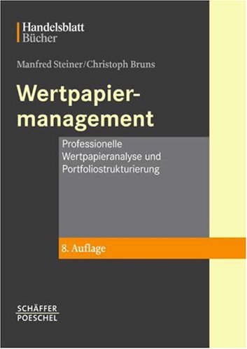 Stock image for Wertpapiermanagement. Professionelle Wertpapieranalyse und Portfoliostrukturierung for sale by medimops