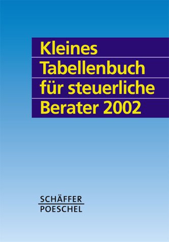 Kleines Tabellenbuch fÃ¼r steuerliche Berater 2002. (9783791020075) by Jenak, Katharina; Rick, Eberhard