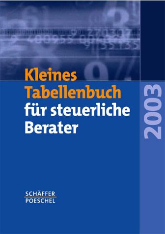 Kleines Tabellenbuch fÃ¼r steuerliche Berater 2003. (9783791021317) by Jenak, Katharina; Rick, Eberhard