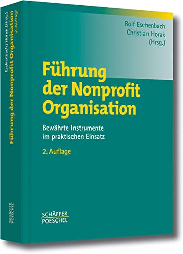 Stock image for Fhrung der Nonprofit Organisation: Bewhrte Instrumente im praktischen Einsatz for sale by medimops