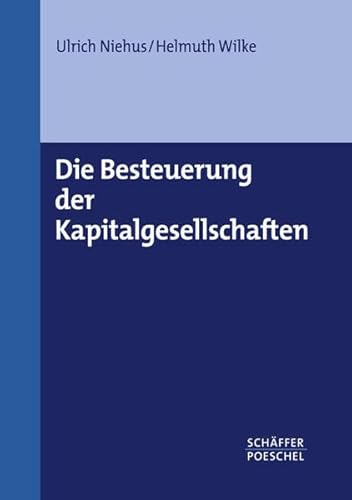 Beispielbild fr Die Besteuerung der Kapitalgesellschaften zum Verkauf von medimops