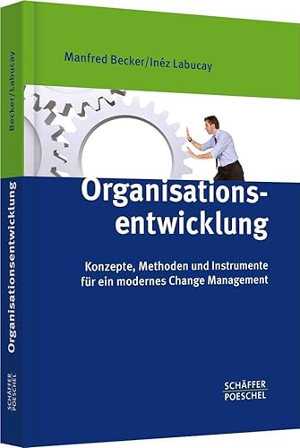 9783791023038: Organisationsentwicklung: Konzepte, Methoden und Instrumente fr ein modernes Change Management