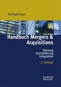 Beispielbild fr Handbuch Mergers & Acquisitions. Planung - Durchfhrung - Integration zum Verkauf von medimops