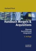 Stock image for Handbuch Mergers & Acquisitions. Planung - Durchfhrung - Integration for sale by medimops