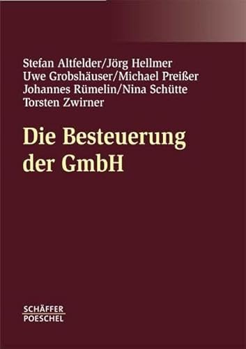 Stock image for Die Besteuerung der GmbH for sale by BUCHSERVICE / ANTIQUARIAT Lars Lutzer