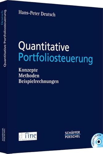 Beispielbild fr Quantitative Portfoliosteuerung. Mit CD-ROM: Konzepte, Methoden, Beispielrechnungen zum Verkauf von medimops