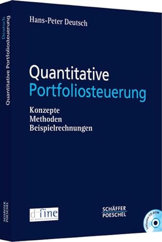 Stock image for Quantitative Portfoliosteuerung. Mit CD-ROM: Konzepte, Methoden, Beispielrechnungen for sale by medimops