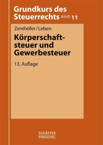 Stock image for Krperschaftsteuer und Gewerbesteuer for sale by Buchmarie