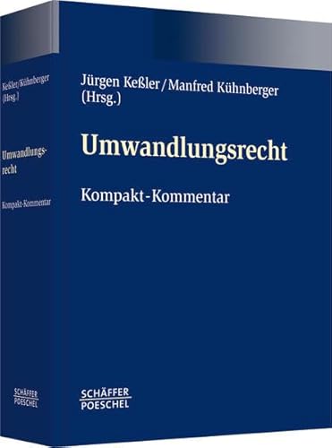 Umwandlungsrecht: Kompakt-Kommentar - Keßler Jürgen, Kühnberger Manfred