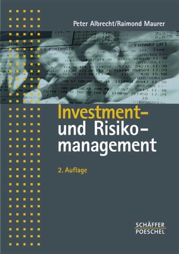 Stock image for Investment- und Risikomanagement. Modelle, Methoden, Anwendungen for sale by medimops