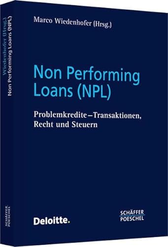 9783791025001: Non Performing Loans (NPL): Problemkredite - Transaktionen, Recht, Steuern