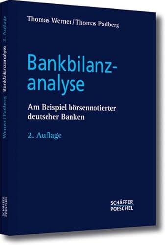 Stock image for Bankbilanzanalyse: Ein Beispiel b rsennotierter deutscher Banken for sale by WorldofBooks