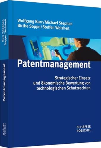 Stock image for Patentmanagement: Strategischer Einsatz und konomische Bewertung von technologischen Schutzrechten for sale by medimops