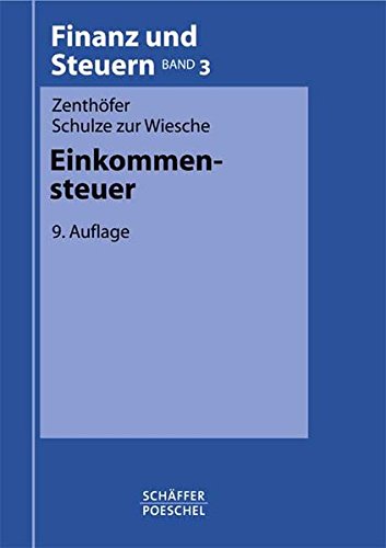 Beispielbild fr Einkommensteuer (Gebundene Ausgabe) von Wolfgang Zenthfer Dieter Schulze ZurWiesche zum Verkauf von BUCHSERVICE / ANTIQUARIAT Lars Lutzer