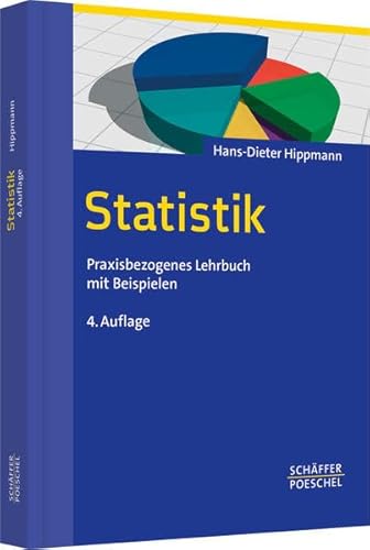 Beispielbild fr Statistik: Praxisbezogenes Lehrbuch mit Beispielen zum Verkauf von medimops