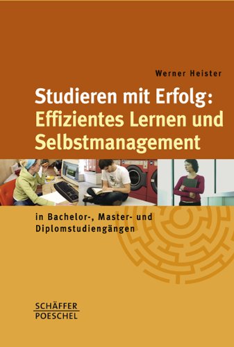 Stock image for Studieren mit Erfolg : Effizientes Lernen und Selbstmanagement in Bachelor-, Master- und Diplomstudiengängen for sale by Antiquariat Machte-Buch