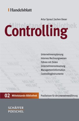 Beispielbild fr Handelsblatt Mittelstands-Bibliothek. Gesamtwerk in 12 Bnden: Controlling: Unternehmensplanung - Internes Rechnungswesen - Fhren mit Zielen - . - Controllinginstrumente zum Verkauf von medimops