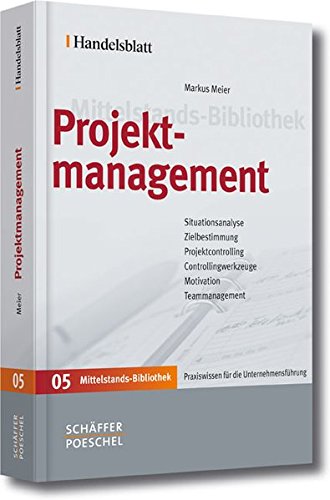 Beispielbild fr Handelsblatt Mittelstands-Bibliothek, Band: 5 Projektmanagement zum Verkauf von medimops