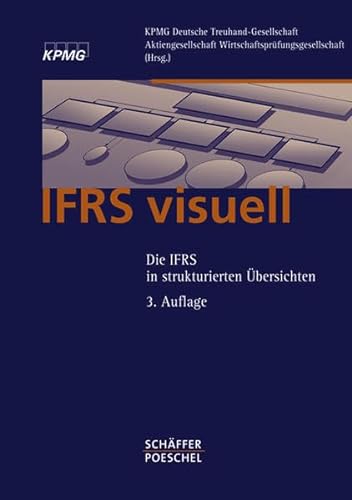Stock image for IFRS visuell: Die IFRS in strukturierten bersichten for sale by DER COMICWURM - Ralf Heinig