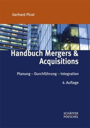 Beispielbild fr Handbuch Mergers & Acquisitions: Planung - Durchfhrung - Integration zum Verkauf von medimops