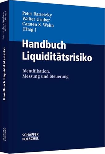 9783791027470: Handbuch Liquidittsrisiko: Identifikation, Messung und Steuerung