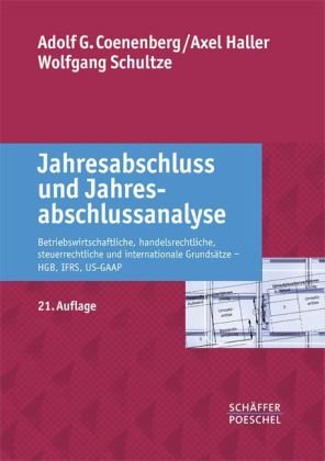 Jahresabschluss und Jahresabschlussanalyse : - Coenenberg, Adolf Gerhard
