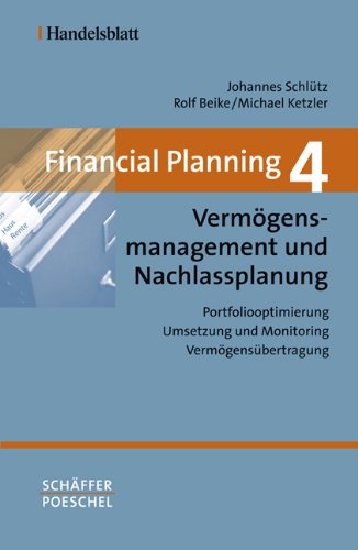 9783791027845: Financial Planning 4. Vermgensmanagement: Portfoliooptimierung - Umsetzung und Monitoring - Vermgensbertragung