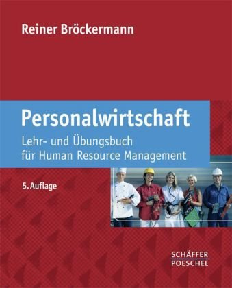Stock image for Personalwirtschaft: Lehr- und bungsbuch fr Human Resource Management for sale by medimops
