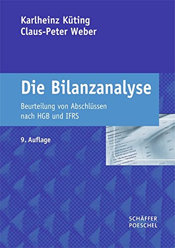 Stock image for Die Bilanzanalyse: Beurteilung von Abschlssen nach HGB und IFRS for sale by medimops