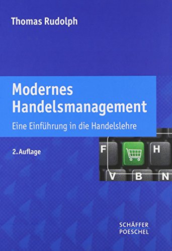 Stock image for Modernes Handelsmanagement: Eine Einfhrung in die Handelslehre for sale by medimops