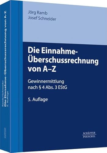 9783791029665: Die Einnahme-berschussrechnung von A-Z: Gewinnermittlung nach  4 Abs. 3 EStG