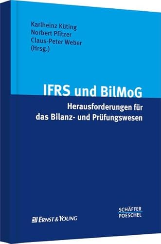 Beispielbild fr IFRS und BilMoG: Herausforderungen fr das Bilanz- und Prfungswesen zum Verkauf von medimops