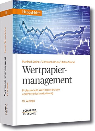 Stock image for Wertpapiermanagement: Professionelle Wertpapieranalyse und Portfoliostrukturierung for sale by medimops