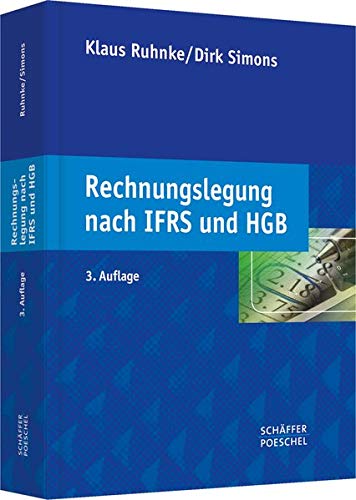 Stock image for Rechnungslegung nach IFRS und HGB: Lehrbuch zur Theorie und Praxis der Unternehmenspublizitt mit Beispielen und bungen for sale by medimops