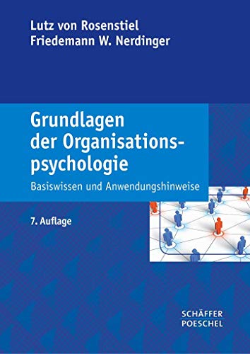 9783791030654: Grundlagen der Organisationspsychologie: Basiswissen und Anwendungshinweise