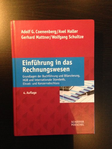 Beispielbild fr Einfhrung in das Rechnungswesen: Grundlagen der Buchfhrung und Bilanzierung, HGB und internationale Standards, Einzel- und Konzernabschluss zum Verkauf von medimops