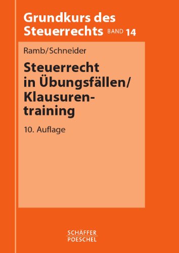 Stock image for Steuerrecht in bungsfllen / Klausurentraining for sale by medimops